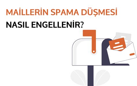 Maillerin Spama Düşmesini Önleme